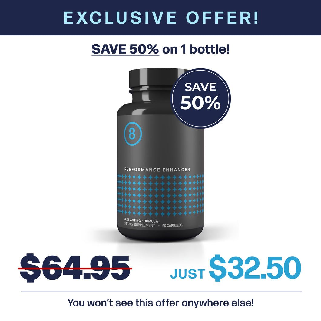 EXCLUSIVE OFFER: 1 Bottle of Performer 8 at 50% off
